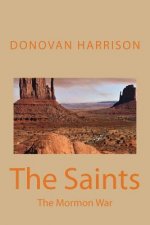 The Saints: The Mormon War