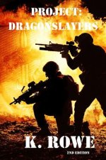 Project: Dragonslayers (2nd Ed)