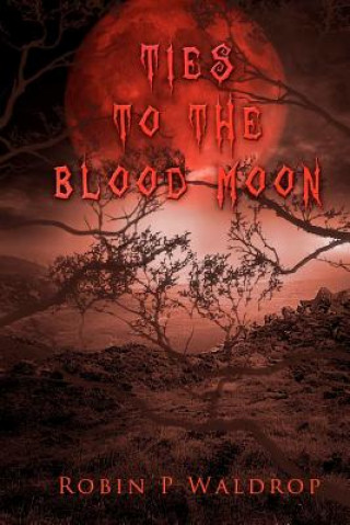 Ties To The Blood Moon