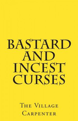 Bastard And Incest Curses