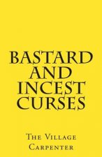 Bastard And Incest Curses