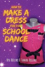 How to Make a Dress for your School Dance