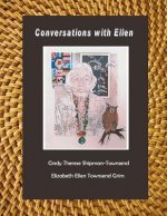 Conversations with Ellen