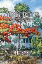 Tropical Frontier, Tales of Old Florida