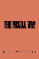 The McGill Way