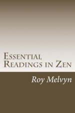 Essential Readings in Zen