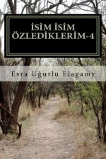 Isim Isim Özlediklerim-4