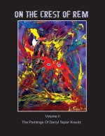 On the Crest of REM: Paintings of Darryl Taylor Kravitz