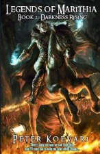 Legends of Marithia: Book 2 - Darkness Rising