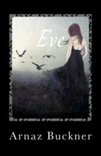 Eve: In The Darkness And Light