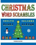 Christmas Word Scrambles: Puzzles for the Holidays