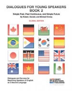 Dialogues for Young Speakers, Book 2: Global Edition