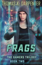 Frags (Gamers #2)