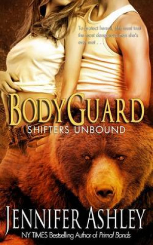 Bodyguard: Shifters Unbound