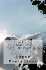 Gift Of Beautiful