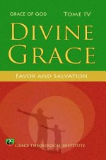 Divine Grace: Favor and Salvation