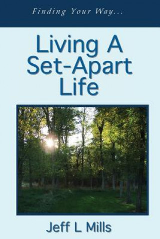 Living a Set-Apart Life