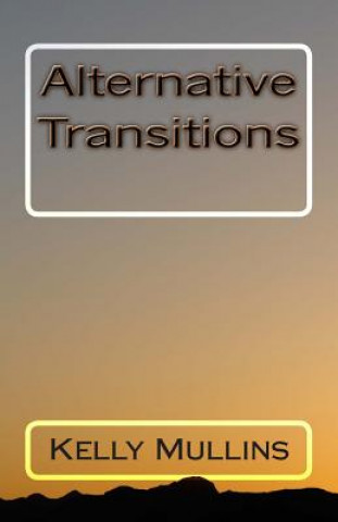 Alternative Transitions