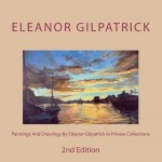 Paintings And Drawings By Eleanor Gilpatrick In Private Collections: 2nd Edition