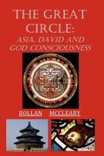 The Great Circle: Asia, David and God Consciousness