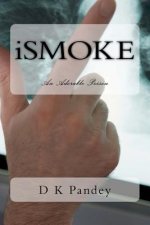 iSMOKE: An Adorable Poison