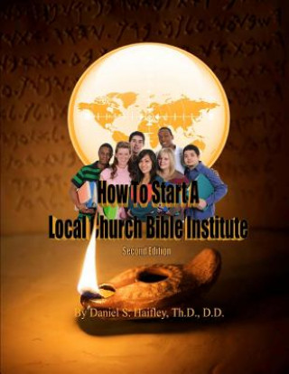 How To Start A Local Church Bible Institute