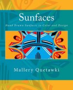 Sunfaces: Hand Drawn Sunfaces to Color and Design