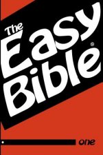 The Easy Bible Volume One: Days 1-31
