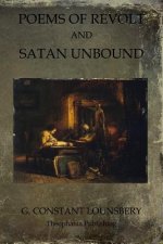 Poems of Revolt and Satan Unbound