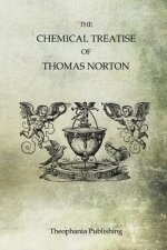 The Chemical Treatise of Thomas Norton