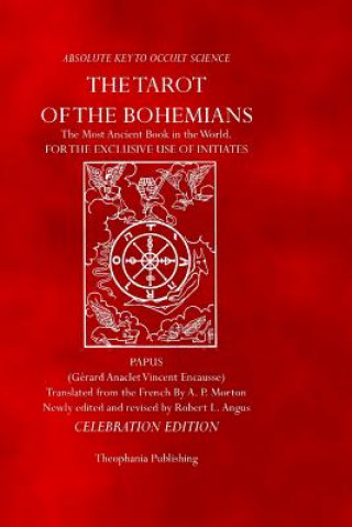 The Tarot of the Bohemians: Celebration Edition