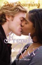 French Kiss: Love is Everything