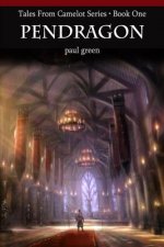 Tales From Camelot Series 1: Pendragon