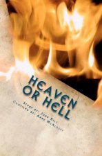 Heaven or Hell: Tales From the Master of the Black Train: Book 1