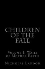 Children of the Fall: Wails of Mother Earth