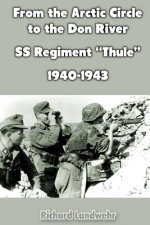 From the Arctic Circle to the Don River: SS Regiment 