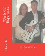 Words Of Experience: In Giant Print