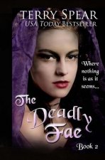 The Deadly Fae: The World of Fae