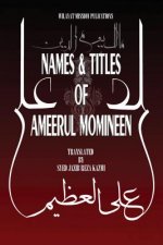 Names & Titles of Ameerul Momineen