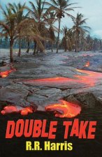 Double Take: An Island Travel Mystery of Lively Romance and Deadly Betrayal