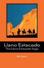 Llano Estacado: The Llano Estacado Saga
