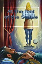 At the feet of the Statue: End times