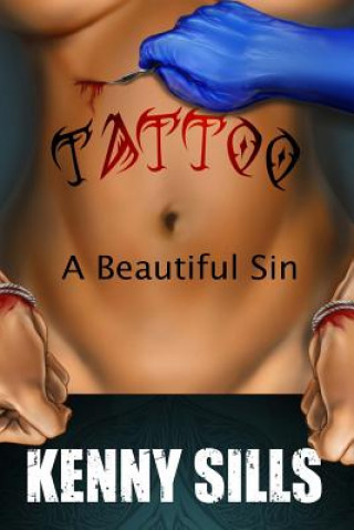 Tattoo - A Beautiful Sin