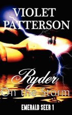 Ryder on the Storm: Emerald Seer I
