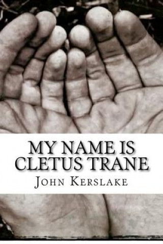 My Name is Cletus Trane