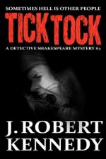 Tick Tock: A Detective Shakespeare Mystery