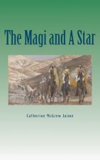 The Magi And A Star