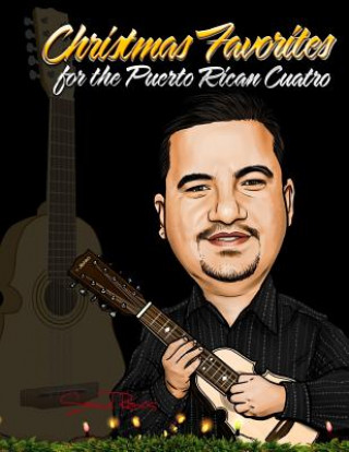 Christmas Music for the Puerto Rican Cuatro: Samuel Ramos