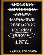 Normal Life
