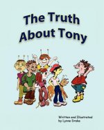 The Truth About Tony